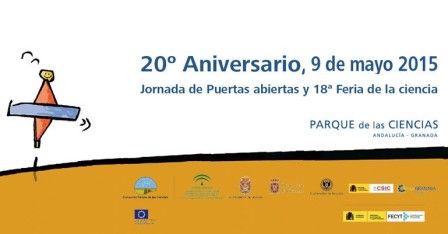 XVII Feria de la Ciencia y 20 Aniversario del Parque de las Ciencias 2015
